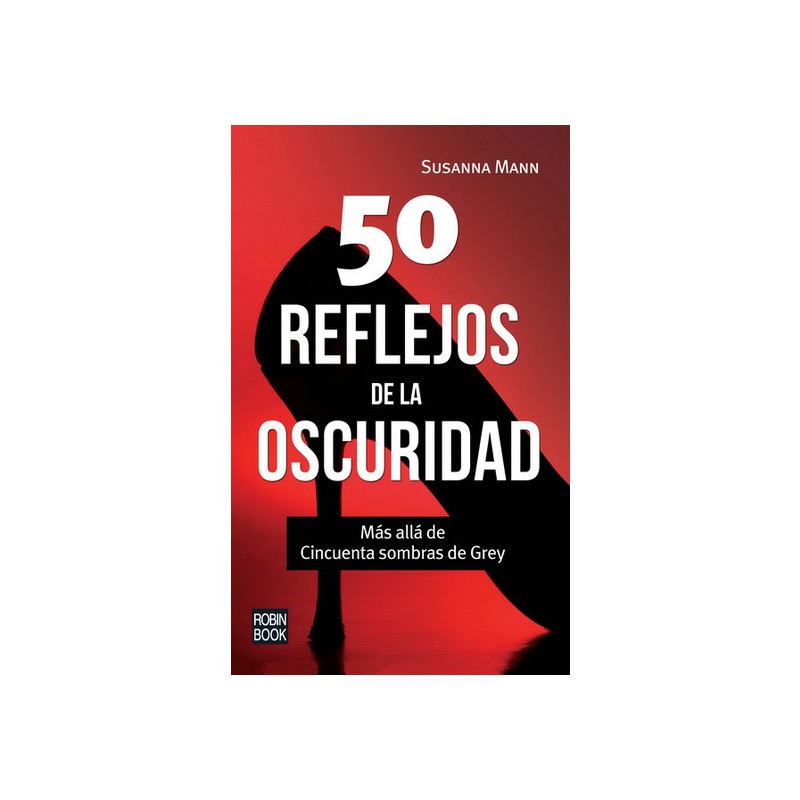 50 REFLEJOS DE LA OSCURIDAD de la marca ROBIN BOOK